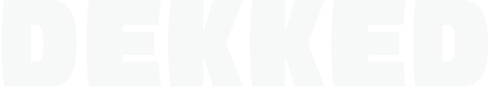 DEKKED